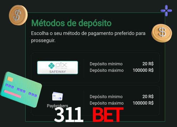 O cassino 311 bet oferece uma grande variedade de métodos de pagamento